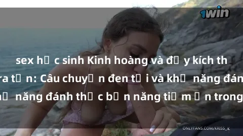 sex học sinh Kinh hoàng và đầy kích thích với phim sex tra tấn: Câu chuyện đen tối và khả năng đánh thức bản năng tiềm ẩn trong con người
