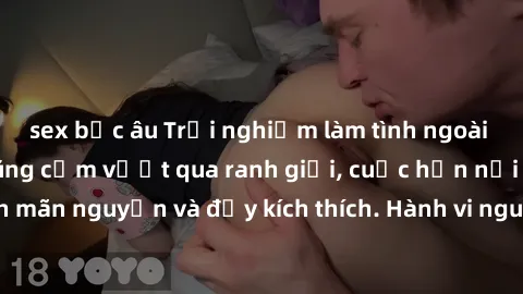 sex bắc âu Trải nghiệm làm tình ngoài đường: Khi lòng dũng cảm vượt qua ranh giới, cuộc hẹn nơi công cộng trở nên mãn nguyện và đầy kích thích. Hành vi nguy hiểm, nhưng cũng tạo nên cảm giác mới mẻ và