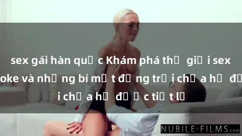 sex gái hàn quốc Khám phá thế giới sex quán karaoke và những bí mật động trời chưa hề được tiết lộ